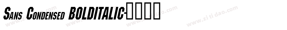 Sans Condensed BOLDITALIC字体转换